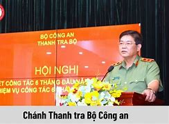 Chánh Thanh Tra Bộ Công An Là Ái Ở Nước Nào