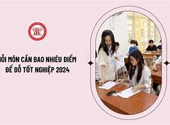 Điều Kiện Đỗ Tốt Nghiệp 2024